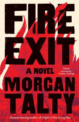 Fire Exit : A Novel