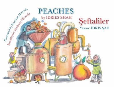 Peaches / Seftaliler : Bilingual English-Turkish Edition / Ingilizce-Türkçe Iki Dilli Baski