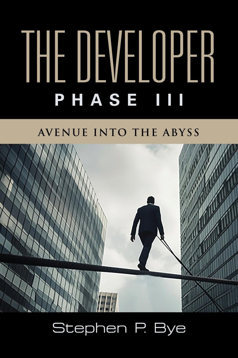 The Developer : Phase III (Avenue into the Abyss)