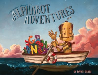 Alphabot Adventures : A Robot ABC Book (ABC Books for Kids Ages 3-5)