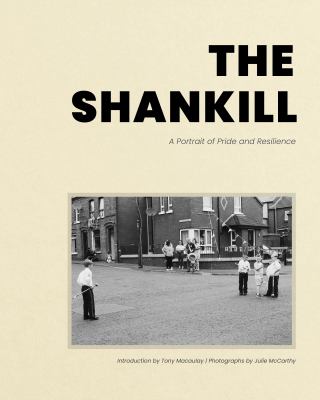 The Shankill : A Portrait of Pride and Resilience