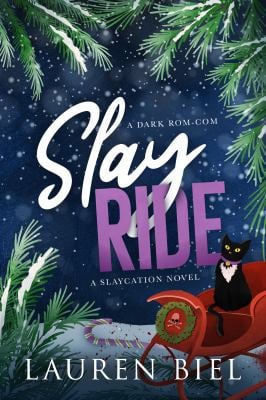 Slay Ride : A Dark Rom-Com