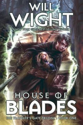 House of Blades : The Traveler's Gate Trilogy, Book One