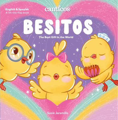 Canticos Besitos : The Best Gift in the World