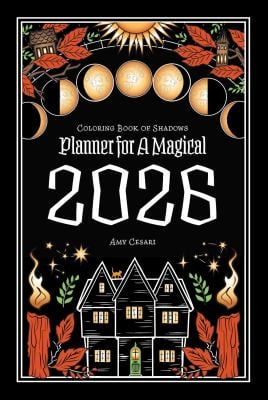 Coloring Book of Shadows : Planner for a Magical 2026