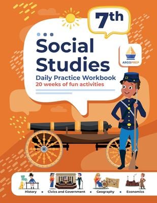 7th Grade Social Studies : Daily Practice Workbook 20 Weeks of Fun Activities History Government Geography Economics + Video Explanations for Each Que
