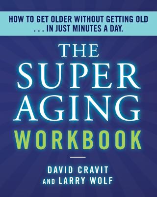 The SuperAging Workbook