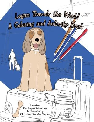 Logan Travels the World : A Coloring and Activity Book