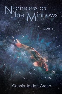 Nameless As the Minnows : Poems