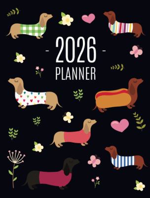 Dachshund Planner 2026 : Funny Dog Monthly Agenda January-December Organizer (12 Months) Cute Puppy Scheduler with Flowers & Pretty Pink Hearts