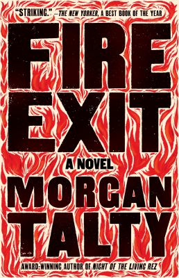Fire Exit : A Novel