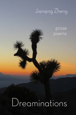 Dreaminations : Prose Poems
