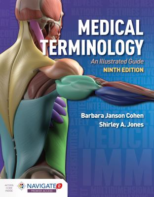 Medical Terminology : An Illustrated Guide