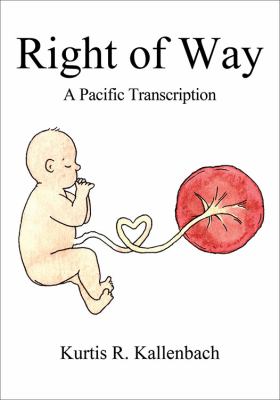 Right of Way : A Pacific Transcription