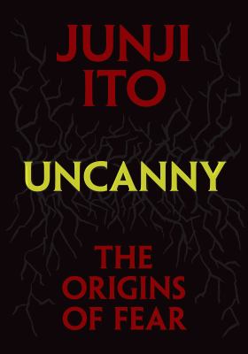 Uncanny: the Origins of Fear