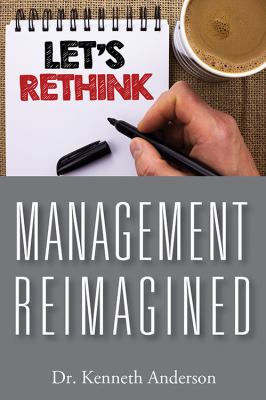 Management Reimagined