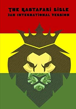 The Rastafari Bible: Jah International Version book by Pen and