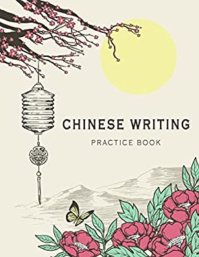 Chinese Writing Practice Book : X-Style Learning Education Chinese Language Writing Notebook Writing Skill Workbook Study Teach 120 Pages Size 8. 5x11