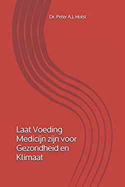 Laat Voeding Het Medicijn Zijn Voor Gezondheid en Klimaat
