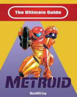 NES Classic : The Ultimate Guide to Metroid