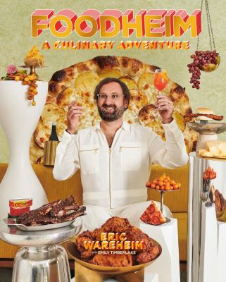 Foodheim : A Culinary Adventure [a Cookbook]