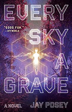 Every Sky a Grave : A Novel