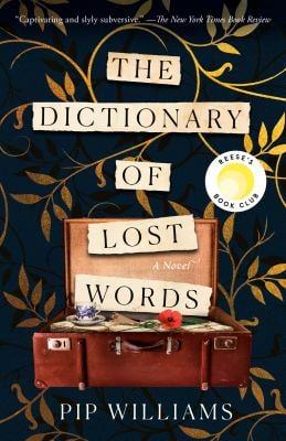 The Dictionary of Lost Words: Reese's Book Club : A Novel