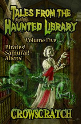 Tales from the Haunted Library : Volume Five