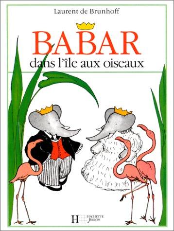 Babar dans l'Ile aux Oiseaux