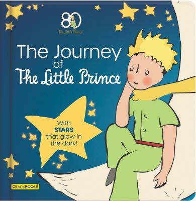 The Journey of the Little Prince - Glow-In-the-Dark Stars Board Book for Kids Ages 5-9