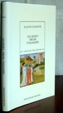 Journey from Paradise : Mt. Athos and the Interior Life