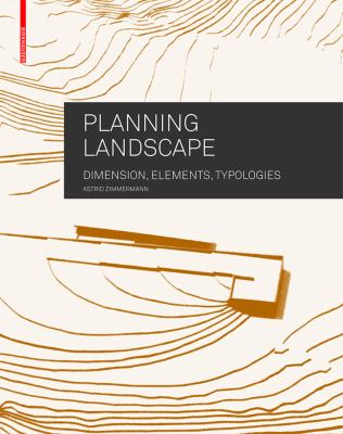 Planning Landscape : Dimensions, Elements, Typologies