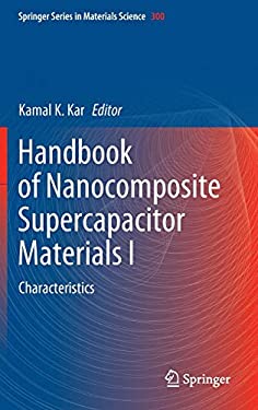 Handbook of Nanocomposite Supercapacitor Materials I : Characteristics