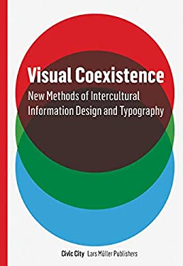 Visual Coexistence : Informationdesign and Typography in the Intercultural Field