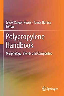 Polypropylene Handbook : Morphology, Blends and Composites
