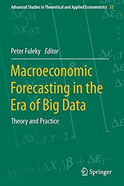 Macroeconomic Forecasting in the Era of Big Data : Theory and Practice