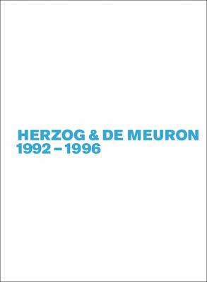 Herzog and de Meuron 1992-1996