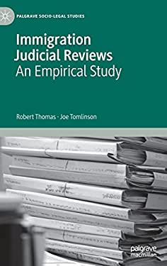 Immigration Judicial Reviews : An Empirical Study