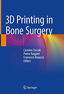 3D Printing in Bone Surgery