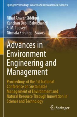Advances in Environment Engineering and Management : Proceedings of the 1st National Conference on Sustainable Management of Environment and Natural R