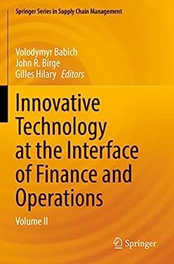 Innovative Technology at the Interface of Finance and Operations : Volume II