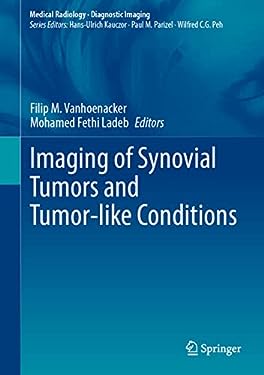 Imaging of Synovial Tumors and Tumor-Like Conditions