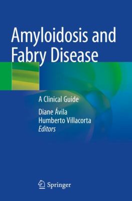 Amyloidosis and Fabry Disease : A Clinical Guide