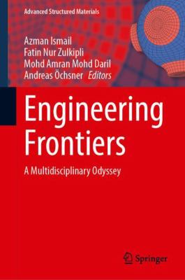 Engineering Frontiers : A Multidisciplinary Odyssey