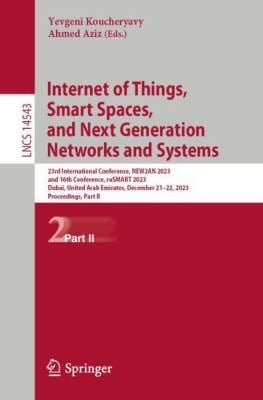 Internet of Things, Smart Spaces, and Next Generation Networks and Systems : 23rd International Conference, NEW2AN 2023, and 16th Conference, RuSMART 