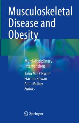 Musculoskeletal Disease and Obesity : Multi-Disciplinary Interventions