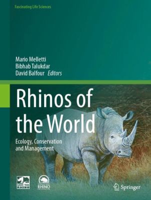 Rhinos of the World : Ecology, Conservation and Management