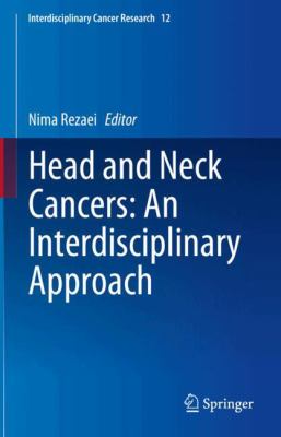 Head and Neck Cancers : An Interdisciplinary Approach