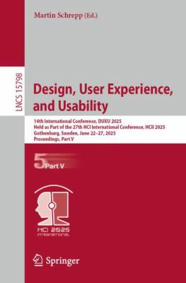 Design, User Experience, and Usability : 14th International Conference, DUXU 2025, Held As Part of the 27th HCI International Conference, HCII 2025, G