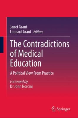 The Contradictions of Medical Education : A Political View from Practice